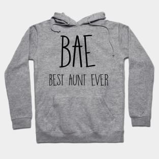 BAE Best Aunt Ever Hoodie